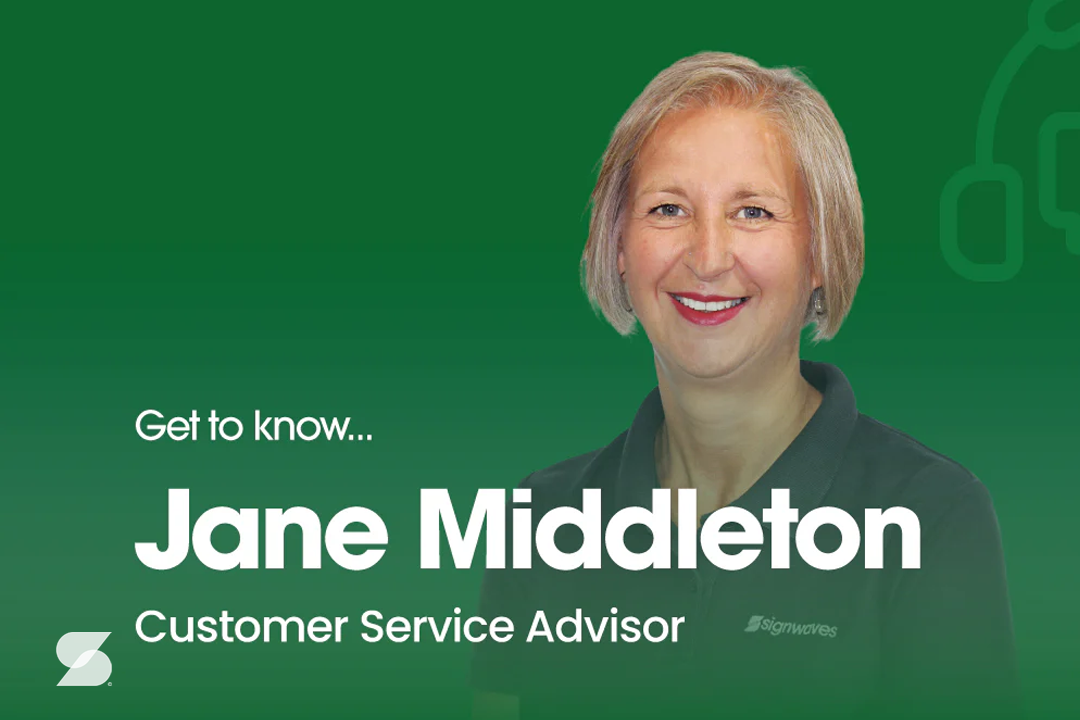 Green background with a photo of Jane Middleton on the right hand side. Text reads "Get to know Jane Middleton, Customer Service Advisor" with the Signwaves icon in the bottom left.