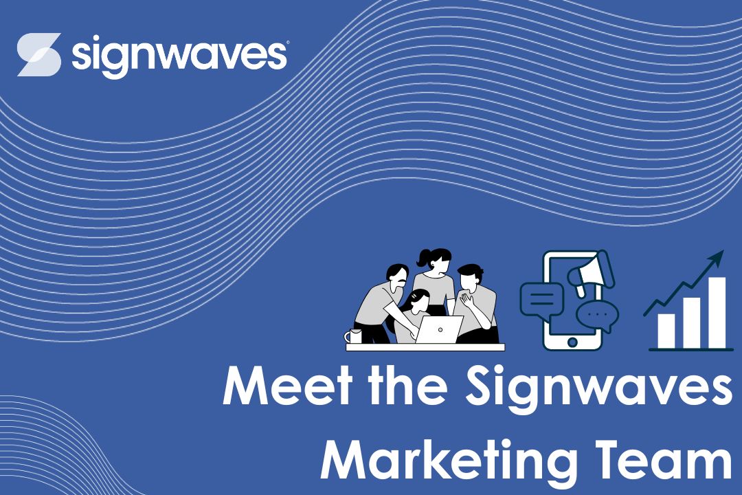 Signwaves Branding with 'Meet the Signwaves Marketing Team' writing