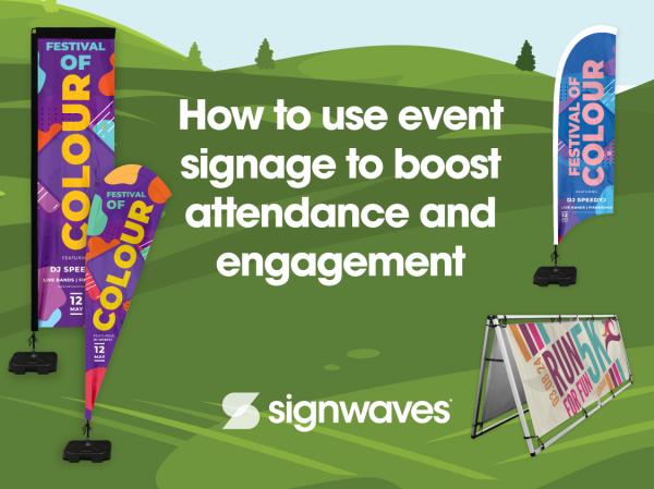 How to use event signage to boost attendance and engagement